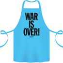 War Is Over if You Want It John Lennon Cotton Apron 100% Organic Turquoise