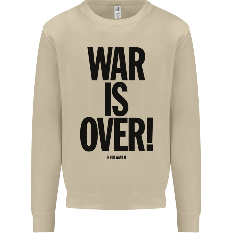War Is Over if You Want It John Lennon Mens Sweatshirt Jumper Sand