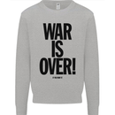 War Is Over if You Want It John Lennon Mens Sweatshirt Jumper Sports Grey