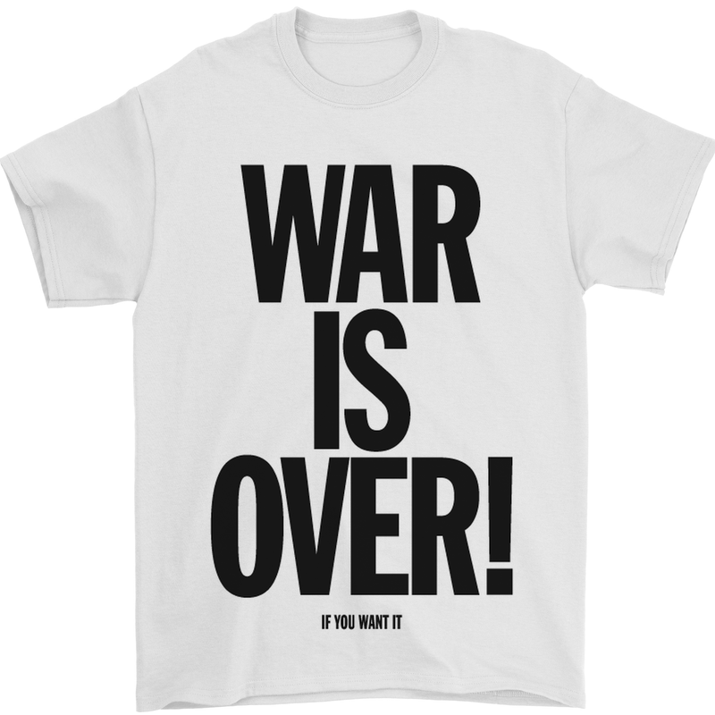 War Is Over if You Want It John Lennon Mens T-Shirt Cotton Gildan White