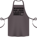 Warning Dad Joke Loading Father's Day Funny Cotton Apron 100% Organic Dark Grey