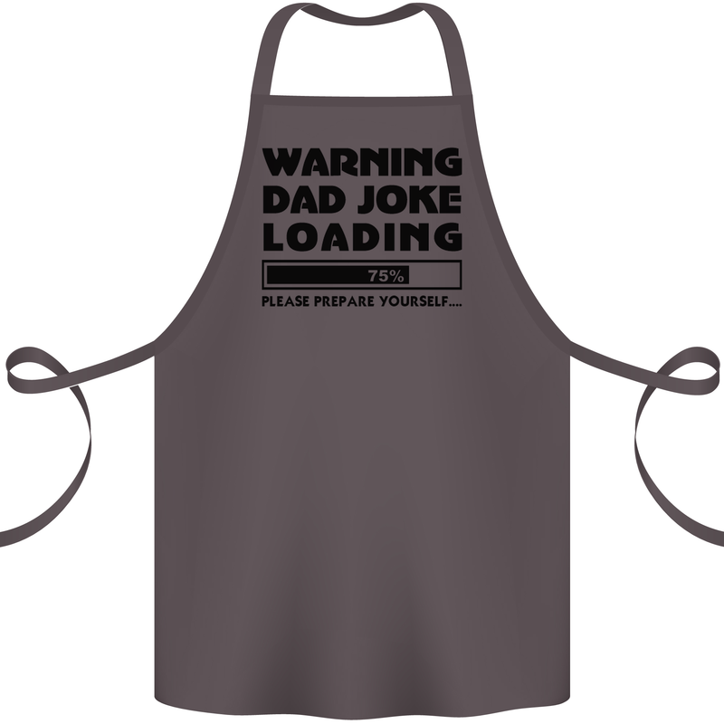 Warning Dad Joke Loading Father's Day Funny Cotton Apron 100% Organic Dark Grey