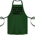Warning Dad Joke Loading Father's Day Funny Cotton Apron 100% Organic Forest Green