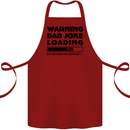 Warning Dad Joke Loading Father's Day Funny Cotton Apron 100% Organic Maroon