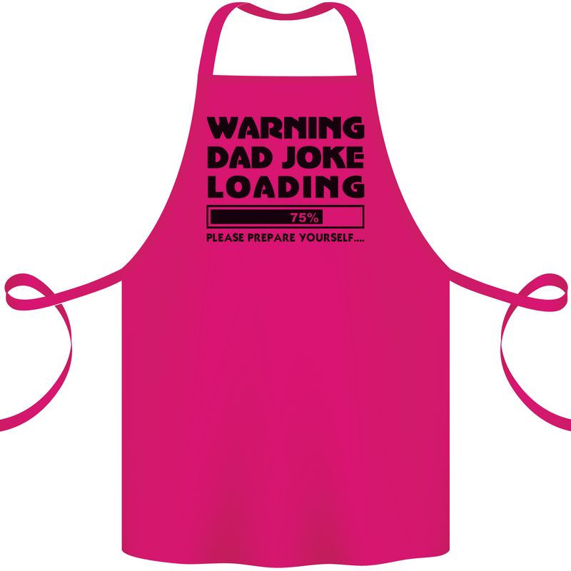 Warning Dad Joke Loading Father's Day Funny Cotton Apron 100% Organic Pink