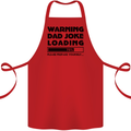 Warning Dad Joke Loading Father's Day Funny Cotton Apron 100% Organic Red
