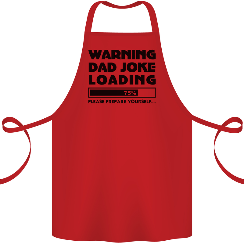 Warning Dad Joke Loading Father's Day Funny Cotton Apron 100% Organic Red