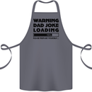 Warning Dad Joke Loading Father's Day Funny Cotton Apron 100% Organic Steel
