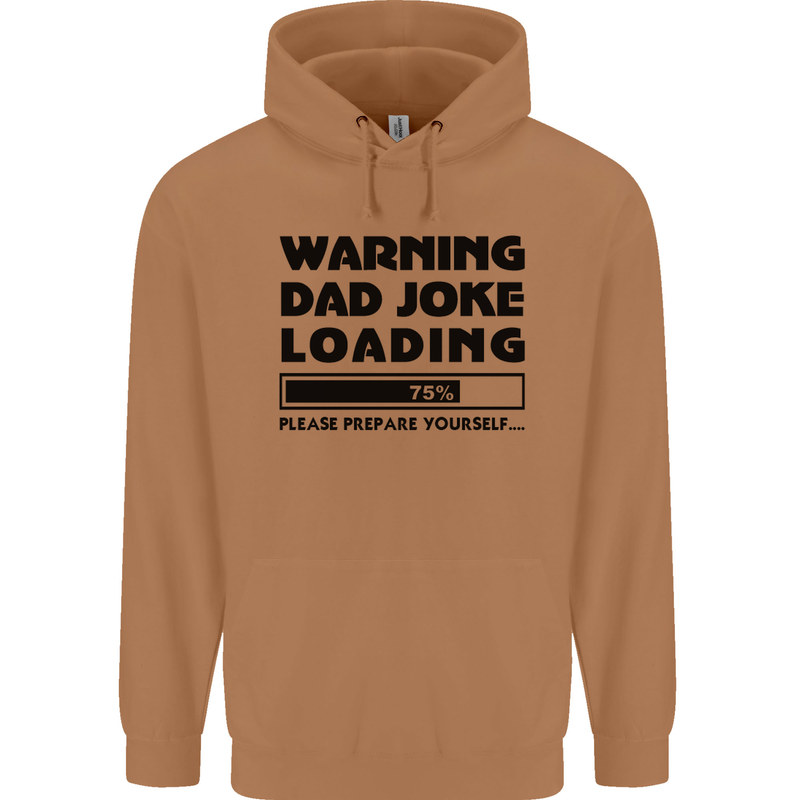 Warning Dad Joke Loading Father's Day Funny Mens 80% Cotton Hoodie Caramel Latte
