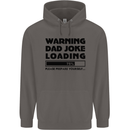 Warning Dad Joke Loading Father's Day Funny Mens 80% Cotton Hoodie Charcoal