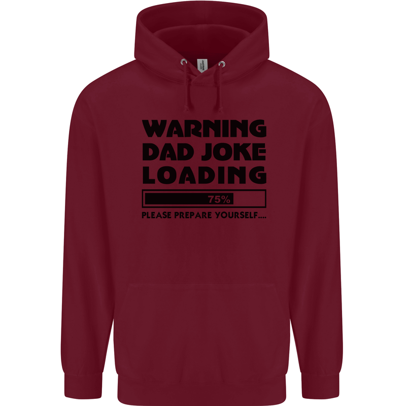 Warning Dad Joke Loading Father's Day Funny Mens 80% Cotton Hoodie Maroon