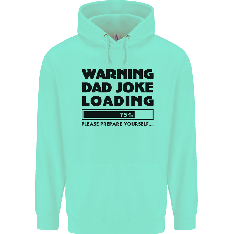 Warning Dad Joke Loading Father's Day Funny Mens 80% Cotton Hoodie Peppermint