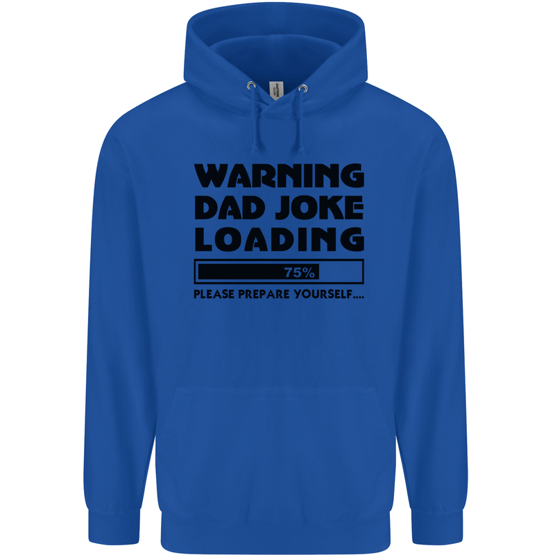 Warning Dad Joke Loading Father's Day Funny Mens 80% Cotton Hoodie Royal Blue