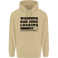 Warning Dad Joke Loading Father's Day Funny Mens 80% Cotton Hoodie Sand