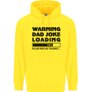Warning Dad Joke Loading Father's Day Funny Mens 80% Cotton Hoodie Yellow