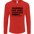 Warning Dad Joke Loading Father's Day Funny Mens Long Sleeve T-Shirt Red