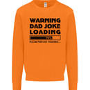 Warning Dad Joke Loading Father's Day Funny Mens Sweatshirt Jumper Orange