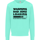 Warning Dad Joke Loading Father's Day Funny Mens Sweatshirt Jumper Peppermint