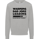 Warning Dad Joke Loading Father's Day Funny Mens Sweatshirt Jumper Sports Grey