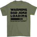 Warning Dad Joke Loading Father's Day Funny Mens T-Shirt Cotton Gildan Military Green