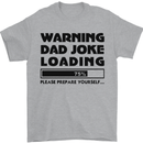 Warning Dad Joke Loading Father's Day Funny Mens T-Shirt Cotton Gildan Sports Grey
