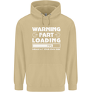 Warning Fart Loading Funny Farting Dad Mens 80% Cotton Hoodie Sand