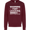 Warning Fart Loading Funny Farting Dad Mens Sweatshirt Jumper Maroon