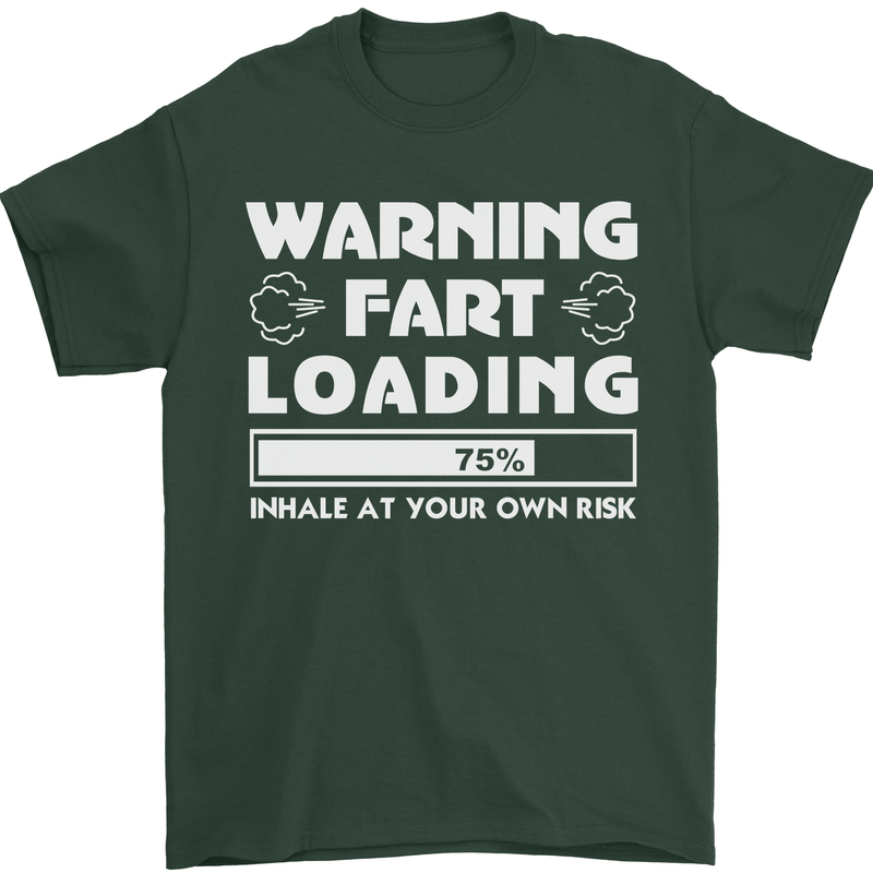 Warning Fart Loading Funny Farting Dad Mens T-Shirt Cotton Gildan Forest Green