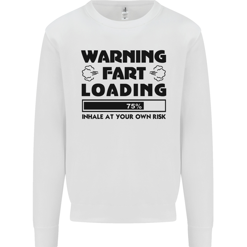 Warning Fart Loading Funny Farting Rude Kids Sweatshirt Jumper White