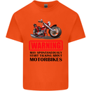 Warning May Spontaneously Talking About Motorbikes Kids T-Shirt Childrens Orange