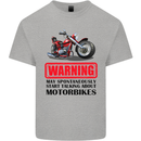 Warning May Spontaneously Talking About Motorbikes Kids T-Shirt Childrens Sports Grey