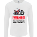 Warning May Spontaneously Talking About Motorbikes Mens Long Sleeve T-Shirt White