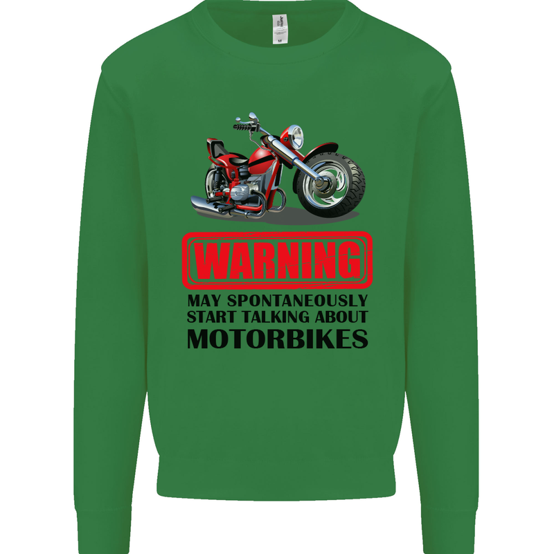 Warning May Spontaneously Talking About Motorbikes Mens Sweatshirt Jumper Irish Green