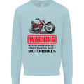 Warning May Spontaneously Talking About Motorbikes Mens Sweatshirt Jumper Light Blue