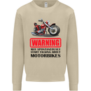 Warning May Spontaneously Talking About Motorbikes Mens Sweatshirt Jumper Sand