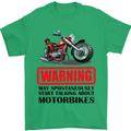 Warning May Spontaneously Talking About Motorbikes Mens T-Shirt Cotton Gildan Irish Green
