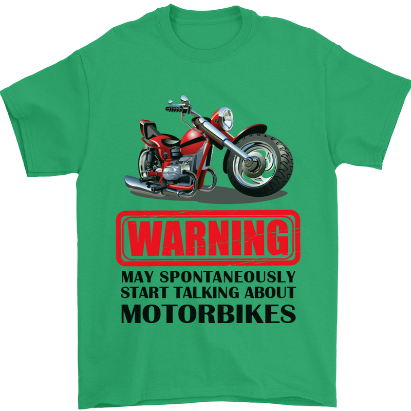Warning May Spontaneously Talking About Motorbikes Mens T-Shirt Cotton Gildan Irish Green