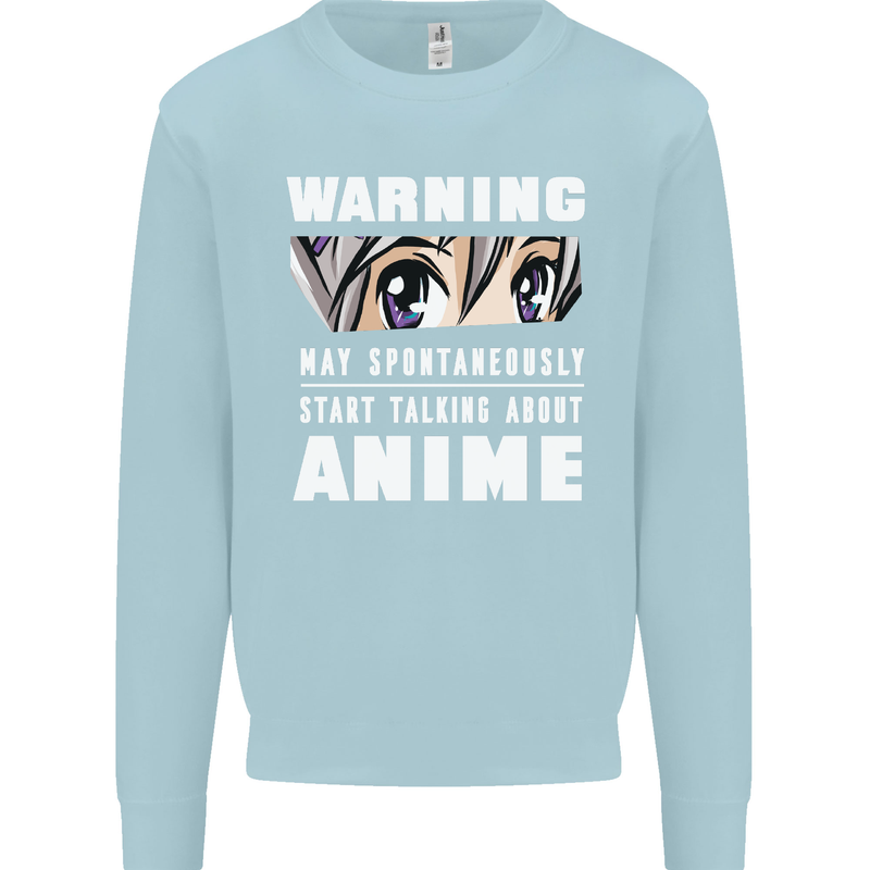 Warning May Start Talking About Anime Funny Kids Sweatshirt Jumper Light Blue
