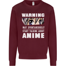 Warning May Start Talking About Anime Funny Mens Sweatshirt Jumper Maroon