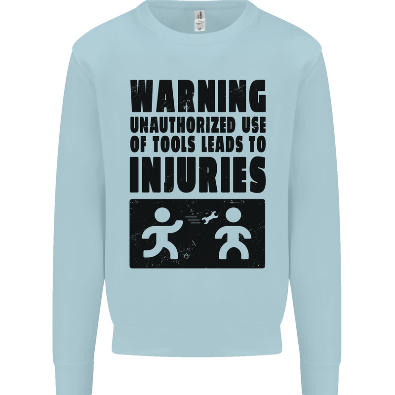 Warning Tools DIY Tradesman Carpenter Mens Sweatshirt Jumper Light Blue
