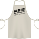 Warning Will Talk About Cars Cotton Apron 100% Organic Natural