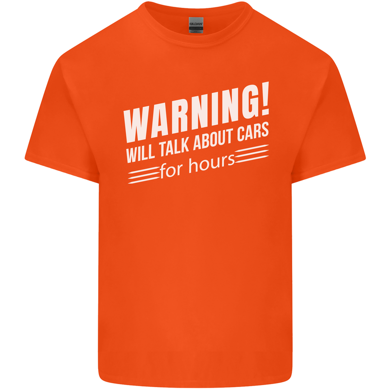 Warning Will Talk About Cars Funny Mens Cotton T-Shirt Tee Top Orange