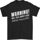 Warning Will Talk About Cars Funny Mens T-Shirt 100% Cotton Black
