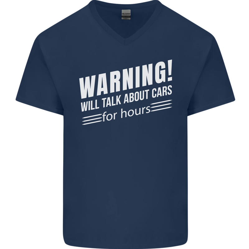 Warning Will Talk About Cars Funny Mens V-Neck Cotton T-Shirt Navy Blue