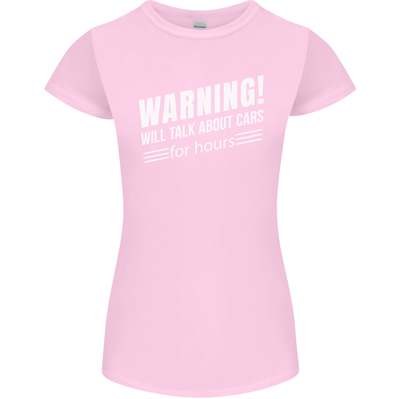 Warning Will Talk About Cars Funny Womens Petite Cut T-Shirt Light Pink