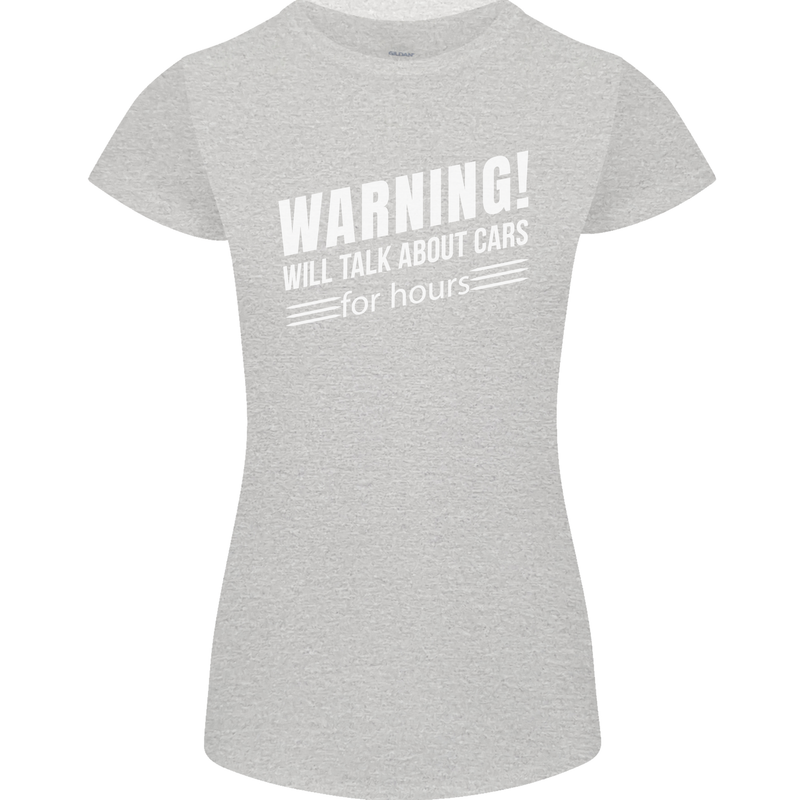 Warning Will Talk About Cars Funny Womens Petite Cut T-Shirt Sports Grey