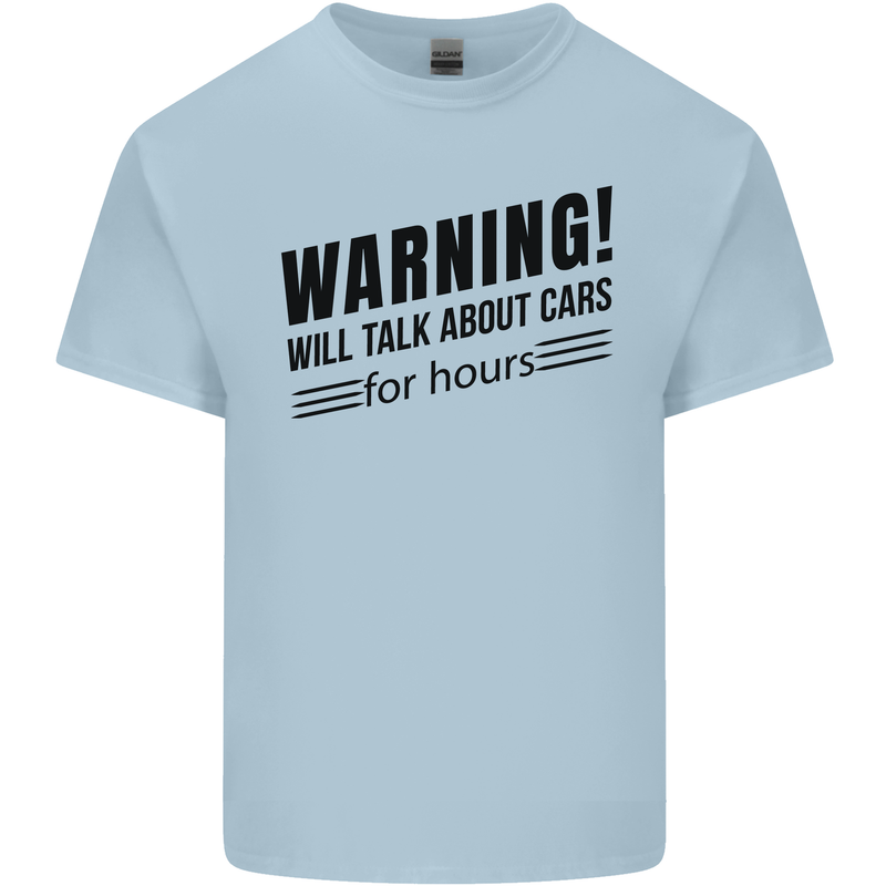 Warning Will Talk About Cars Kids T-Shirt Childrens Light Blue