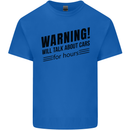 Warning Will Talk About Cars Kids T-Shirt Childrens Royal Blue