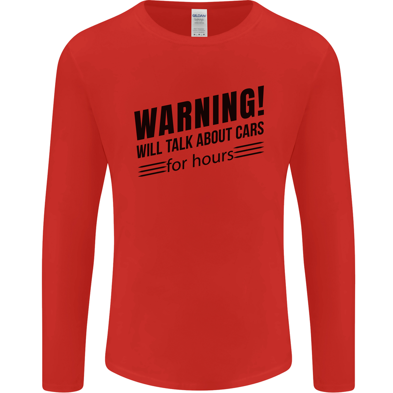 Warning Will Talk About Cars Mens Long Sleeve T-Shirt Red