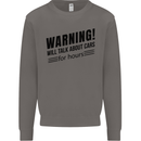 Warning Will Talk About Cars Mens Sweatshirt Jumper Charcoal